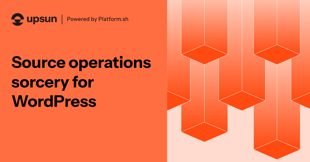 Source Operations sorcery for WordPress | Upsun